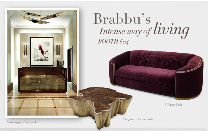 BRABBUs Intense Way of Living